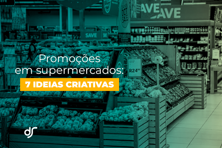 Promoções em supermercados | Confira Como aplicar no seu comercio